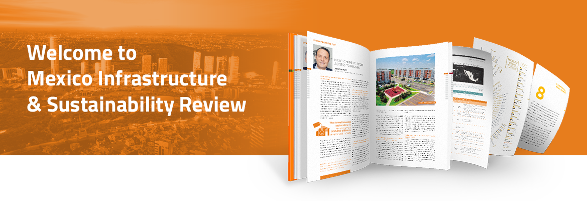 Mexico Infrastructure & Sustainability Review